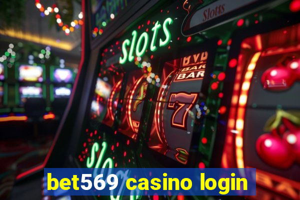 bet569 casino login